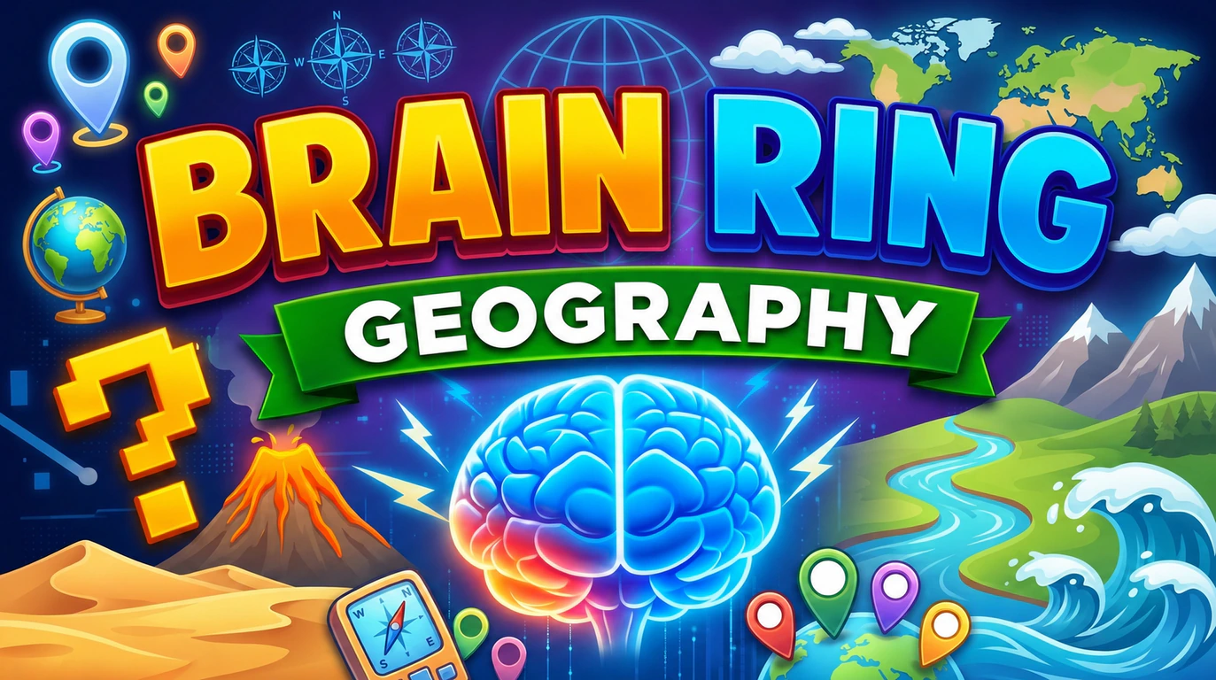 Brain Ring - Geography
